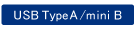 USB TypeA/MiniB