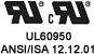 ANSI/CSA(UL60950+1604) Recognized